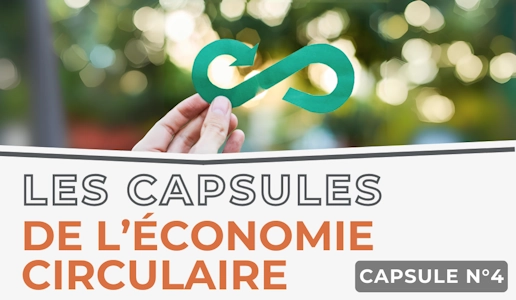 Capsule éco circulaire 4 : Comment impliquer ses salariés dans une démarche d’économie circulaire ?